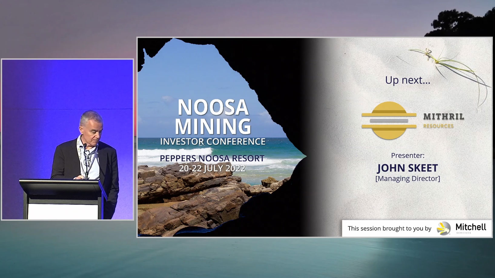 MD & CEO John Skeet Presenting at the 2022 Noosa Mining Investor Conference