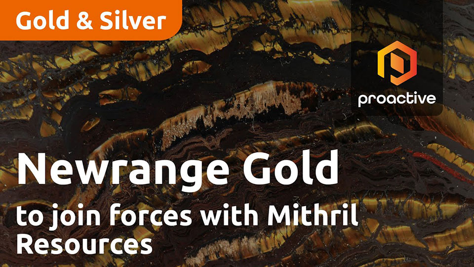 Newrange Gold to join forces with Mithril Resources